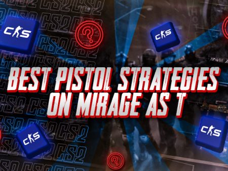 Best Pistol Strategies on Mirage as T