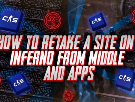 How to Retake A Site on Inferno From Middle and Apps