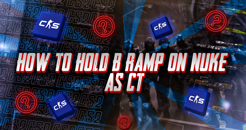 How to Hold B Ramp on Nuke as CT