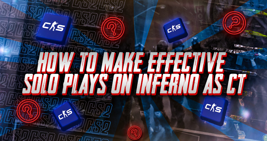 How to Make Effective Solo Plays on Inferno as CT