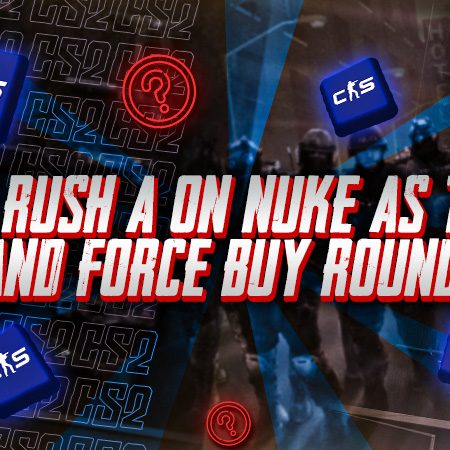How to Rush A on Nuke as T on Eco and Force Buy Rounds
