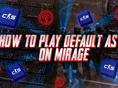 How to Play Default as T on Mirage