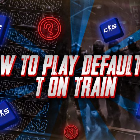 How to Play Default as T on Train