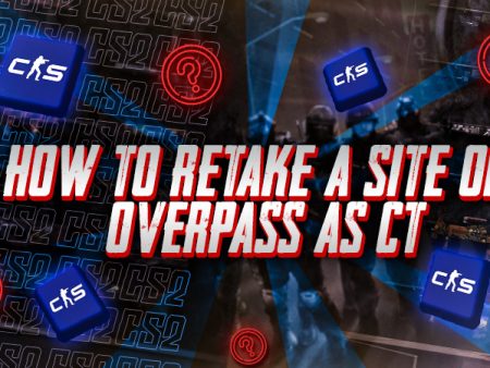 How to Retake A Site on Overpass as CT