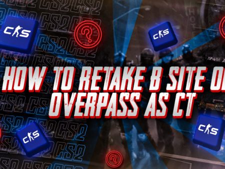 How to Retake B Site on Overpass as CT