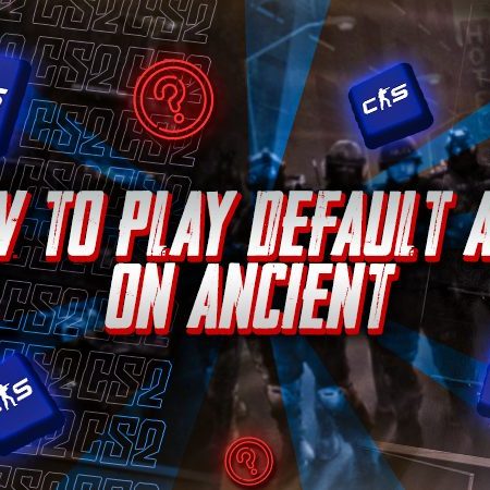 How to Play Default as T on Ancient