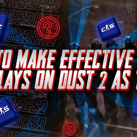 How to Make Effective Solo Plays on Dust 2 as T