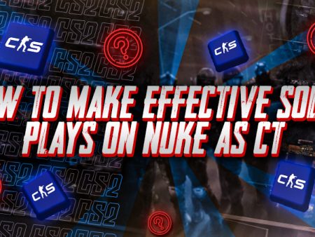 How to Make Effective Solo Plays on Nuke as CT