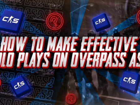 How to Make Effective Solo Plays on Overpass as CT