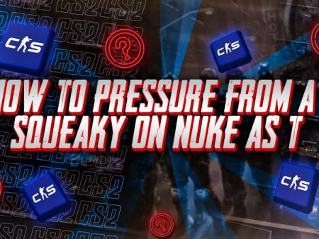 How to Pressure from A Squeaky on Nuke as T