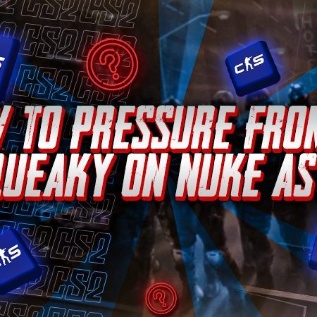 How to Pressure from A Squeaky on Nuke as T