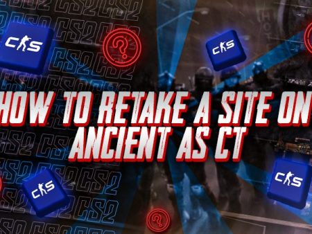 How to Retake A Site on Ancient as CT