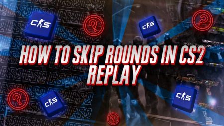 How to Skip Rounds in CS2 Replay​?