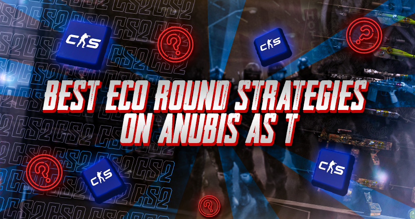 Best Eco Round Strategies on Anubis as T