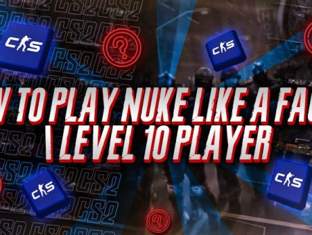 How To Play Nuke Like a Faceit Level 10 Player