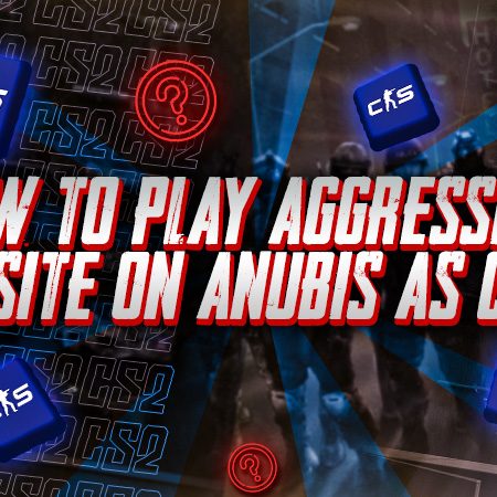 How to Play Aggressive A Site on Anubis as CT