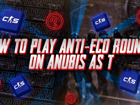 How to Play Anti-Eco Rounds on Anubis as T
