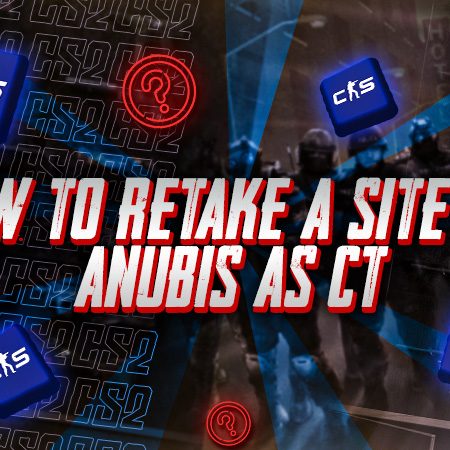 How to Retake A Site on Anubis as CT