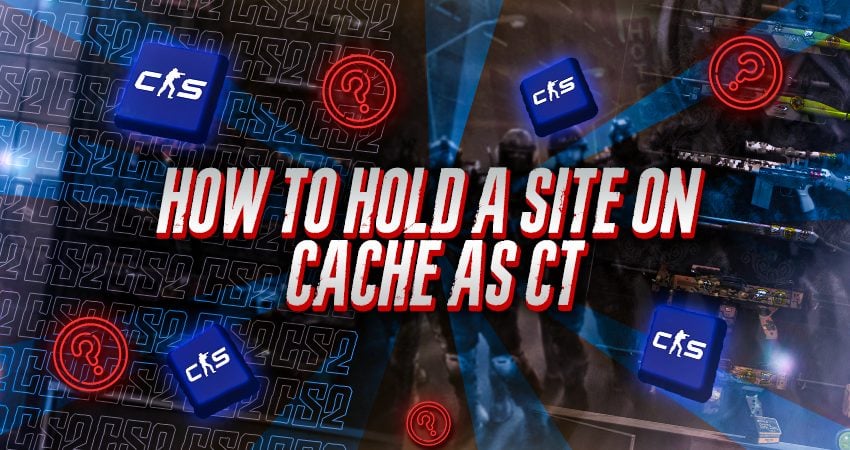 How to Hold A site on Cache as CT