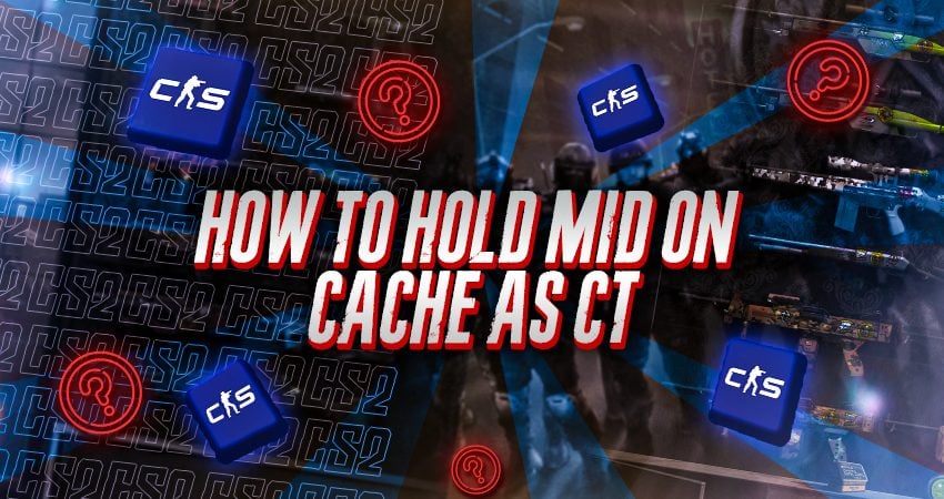 How to Hold Mid on Cache as CT